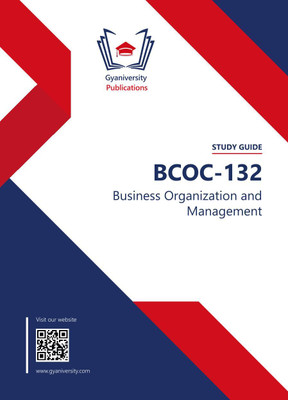 BCOC-132: Business Organization and Management (IGNOU Study Guide Book)(Paperback, Rachana Omprakash Kodag)