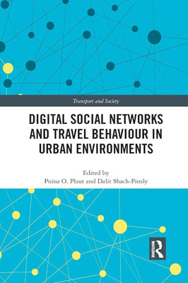 Digital Social Networks and Travel Behaviour in Urban Environments(English, Other book format, unknown)