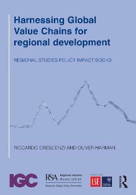 Harnessing Global Value Chains for regional development(English, Paperback, Crescenzi Riccardo)