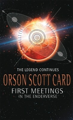 First Meetings: In The Enderverse(English, Paperback, Card Orson Scott)