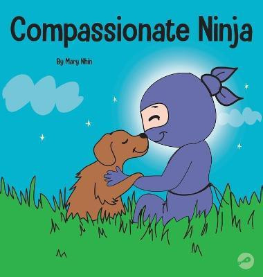 Compassionate Ninja(English, Hardcover, Nhin Mary)