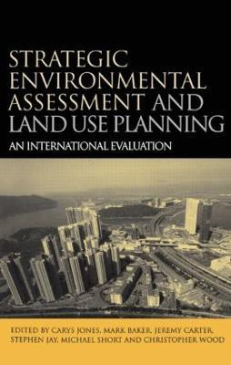 Strategic Environmental Assessment and Land Use Planning(English, Paperback, Jones Carys)