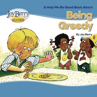 Being Greedy(English, Paperback, Berry Joy)