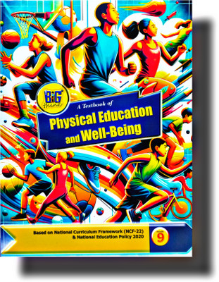 Big Think A Textbook of Physical Education and well-being class 9(Paperback, Sarang Nath Pandey)