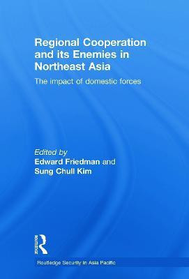 Regional Co-operation and Its Enemies in Northeast Asia(English, Paperback, unknown)