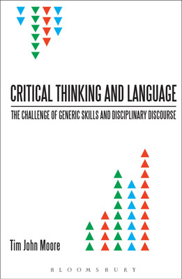 Critical Thinking and Language(English, Paperback, Moore Tim John Dr)