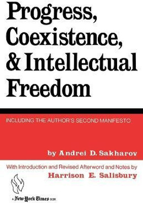 Progress, Coexistence, and Intellectual Freedom(English, Paperback, Sakharov Andrei)