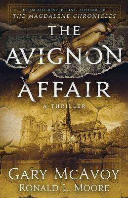 The Avignon Affair(English, Paperback, Mcavoy Gary)