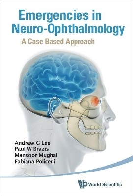 Emergencies In Neuro-ophthalmology: A Case Based Approach(English, Hardcover, Lee Andrew G)