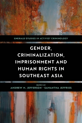 Gender, Criminalization, Imprisonment and Human Rights in Southeast Asia(English, Paperback, unknown)