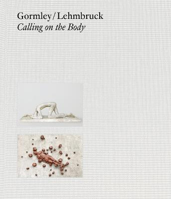 Gormley / Lehmbruck (Bilingual editon)(English, Hardcover, unknown)