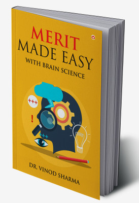 Merit Made Easy With Brain Science(Hardcover, Dr. Vinod Sharma)