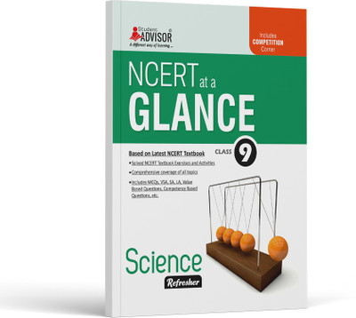 NCERT at a Glance Science, Class 9 Refresher  - NCERT Text Book Science Class 9 Refresher with Competitive Exam Preparation Corner by Student Advisor(Paperback, Dr. Rajeev Sharma, Dr. K.K. Srivastava)