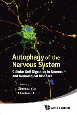 Autophagy Of The Nervous System: Cellular Self-digestion In Neurons And Neurological Diseases(English, Hardcover, unknown)