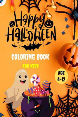 Coloring Book for Kids Happy Halloween, Age 4-12(English, Paperback, Marissa Maxwell)