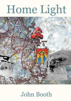 Home Light(English, Paperback, Booth John)