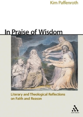 In Praise of Wisdom(English, Paperback, Paffenroth Kim)