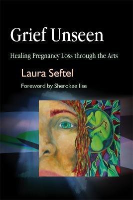 Grief Unseen(English, Paperback, Seftel Laura)