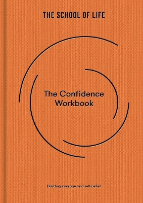 The Confidence Workbook(English, Hardcover, The School of Life)