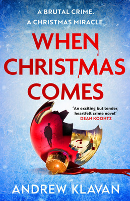 When Christmas Comes(English, Paperback, Klavan Andrew)