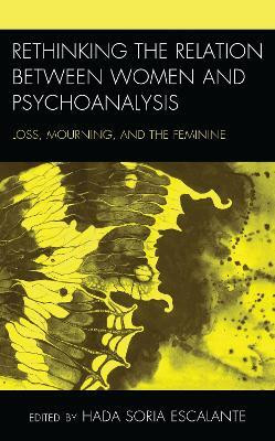 Rethinking the Relation between Women and Psychoanalysis(English, Electronic book text, unknown)