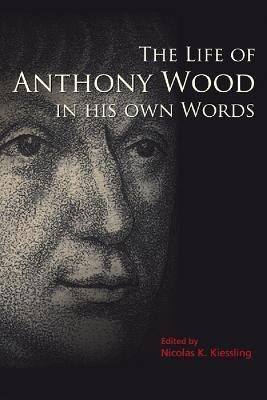 The Life of Anthony Wood in His Own Words(English, Hardcover, unknown)