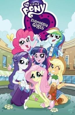 My Little Pony: Equestria Girls(English, Paperback, Anderson Ted)
