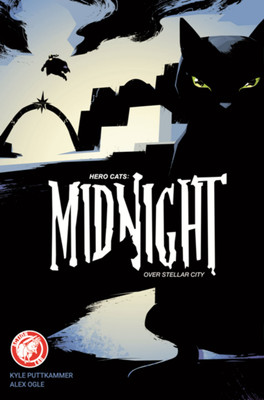 Hero Cats: Midnight Over Stellar City Volume 1(English, Paperback, Puttkammer Kyle)