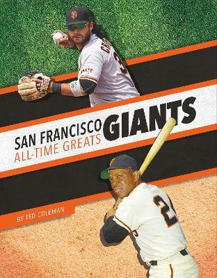 San Francisco Giants All-Time Greats(English, Hardcover, Coleman Ted)