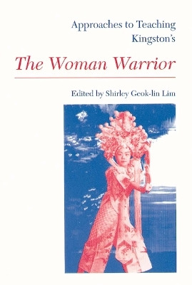 Approaches to Teaching Kingston's the Woman Warrior(English, Paperback, unknown)
