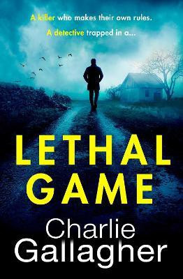 Lethal Game(English, Paperback, Gallagher Charlie)