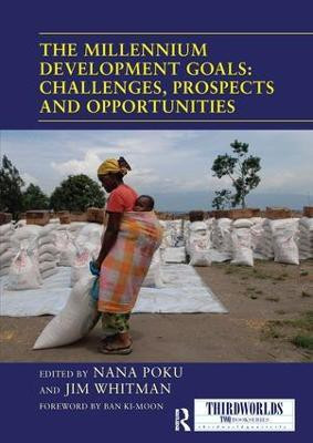 The Millennium Development Goals: Challenges, Prospects and Opportunities(English, Paperback, unknown)