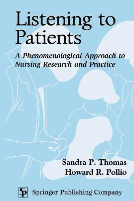 Listening to Patients(English, Paperback, Thomas Sandra P. PhD)