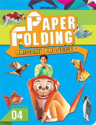 Paper Folding Part 4  - Illustrated Printed Origami Sheets | 64 Pages of Step-by-Step Easy Paper Folding Projects for Kids Ages 4-10 to Develop Creativity, Motor Skills, Concentration and Craft Imagination(English, Paperback, unknown)
