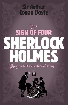 Sherlock Holmes: The Sign of Four (Sherlock Complete Set 2)(English, Paperback, Doyle Arthur Conan)