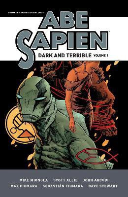 Abe Sapien: Dark and Terrible Volume 1(English, Paperback, Mignola Mike)