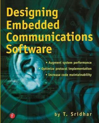 Designing Embedded Communications Software(English, Paperback, Sridhar T.)