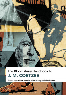 The Bloomsbury Handbook to J. M. Coetzee(English, Hardcover, unknown)
