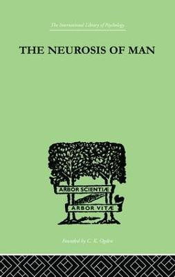 The Neurosis Of Man(English, Paperback, Burrow, Trigant)