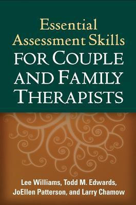 Essential Assessment Skills for Couple and Family Therapists(English, Hardcover, Williams Lee)