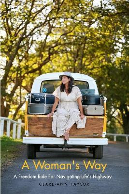 A Woman's Way(English, Paperback, Taylor Clare-Ann)