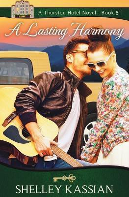 A Lasting Harmony(English, Paperback, Kassian Shelley)