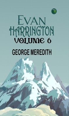 Evan Harrington Volume 6(Paperback, GEORGE MEREDITH)