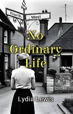 No Ordinary Life(English, Paperback, Lewis Lydia)