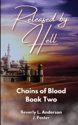 Released by Hell(English, Paperback, Anderson Beverly L)