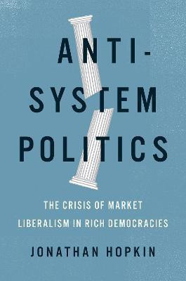 Anti-System Politics(English, Hardcover, Hopkin Jonathan)