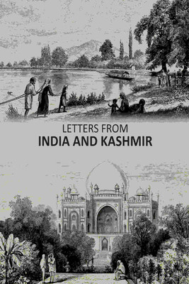 Letters From India And Kashmir(Paperback, Anonymous)