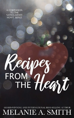Recipes from the Heart(English, Paperback, Smith Melanie a)