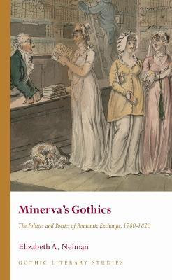 Minerva's Gothics(English, Electronic book text, Neiman Elizabeth)