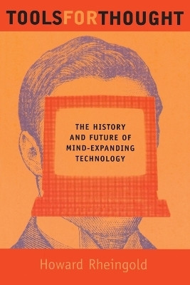 Tools for Thought(English, Paperback, Rheingold Howard)